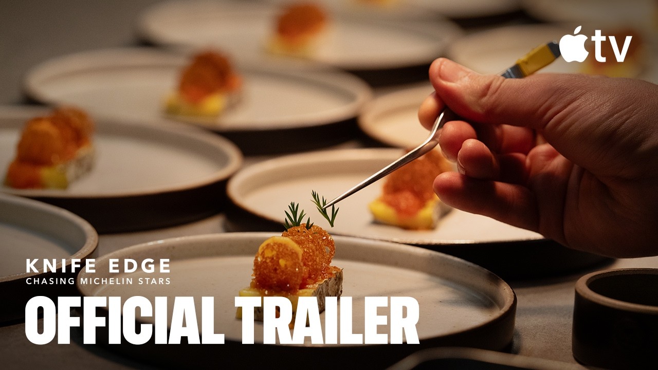 Knife Edge: Chasing Michelin Stars — Season 2 Official Trailer | Apple TV
