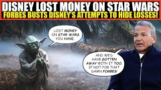 Disney's FAILURE is Complete! Disney LOST MONEY on Star Wars, According to Forbes in Expose!