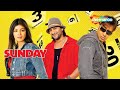 Sunday Full Comedy Movie Arshad Warsi Ajay Devgn Irrfan Khan Ayesha Takia