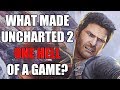 What Made Uncharted 2: Among Thieves One Hell of a Game?