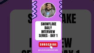 DAY1- Explain Snowflake Architecture #snowflake  #dataengineering #interview #snowflakeinterview
