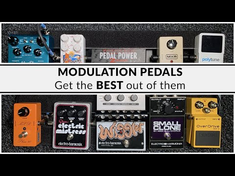 Chorus, Phaser, Flanger, Tremolo, Vibrato - How to get the BEST from Modulation Pedals
