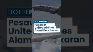 Panik! Pesawat United Airlines Airbus A319 Alami Kebakaran Pada Sayap Pesawat Sebelum Lepas Landas