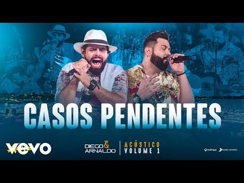 Diego & Arnaldo - Casos Pendentes (Acústico)