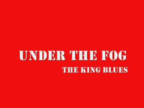 Under the Fog - The King Blues
