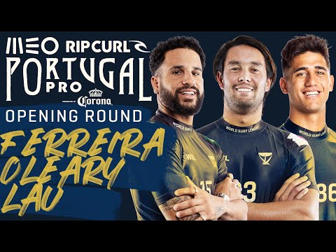 Italo Ferreira, Connor O'Leary, Ezekiel Lau - MEO Rip Curl Pro Portugal - Opening Round Heat Replay