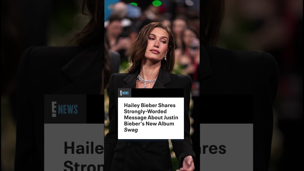 Hailey Bieber Shares Strongly-Worded Message About Justin Bieber's New Album Swag