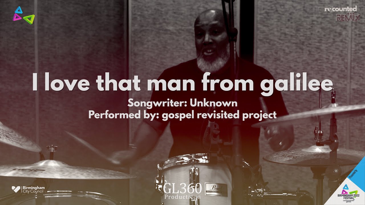 2. I Love That Man from Galilee