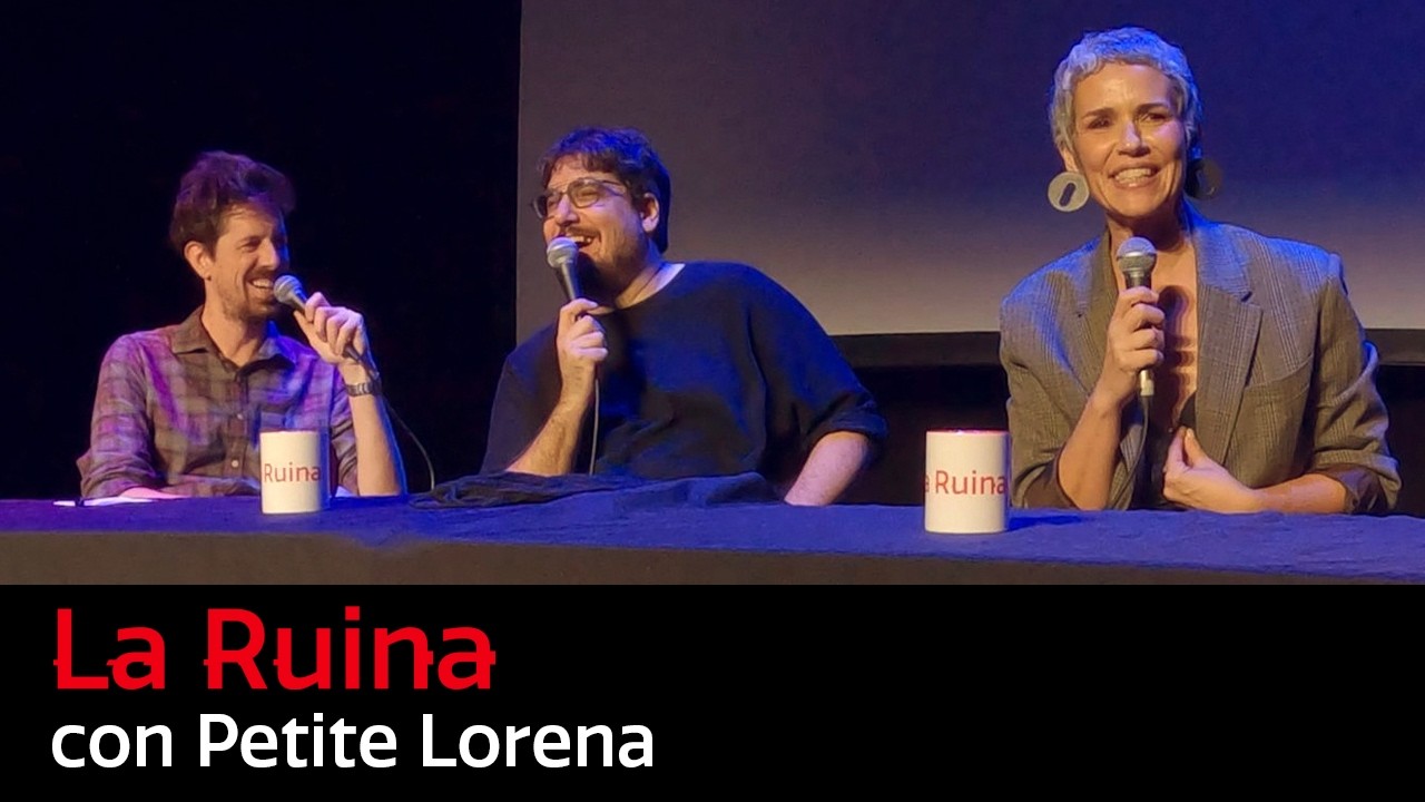 331. La Ruina (con Petite Lorena)