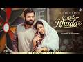 Mehar Khuda Di Official Video Gulab Sidhu Upma Sharma New Punjabi Songs 2026