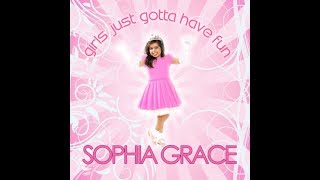 Girls Just Gotta Have Fun - Sophia Grace (Lyrics)