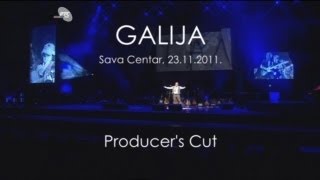 Galija - Sava Centar 2011 - Producer's Cut