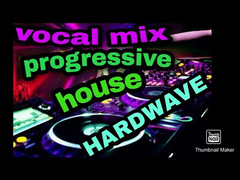Vocal mix progressive house (HARDWAVE)