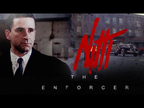 Nitti The Enforcer