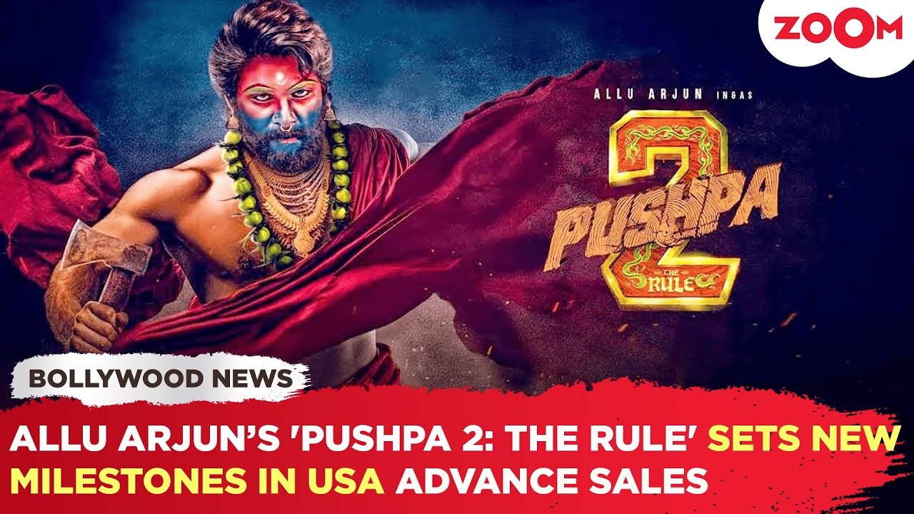 Allu Arjun's 'Pushpa 2: The Rule' SHATTERS advance sales records in the USA before official release!