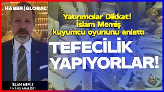 "TEFECİLİK YAPIYORLAR!" Altın Alacaklar Dikkat!