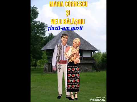 Auzit-am auzit -Maria Cornescu si -Nelu  Balasoiu