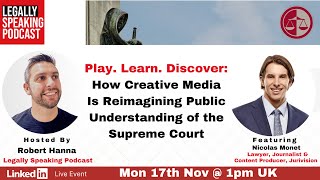 Play. Learn. Discover: How Creative Media Is Reimagining Public Understanding of the Supreme Court