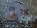 Lassie - Episodes 310-11-12 -  "The Journey"  Part 1   - Season 9, Ep 19-20-21 - February-March1963