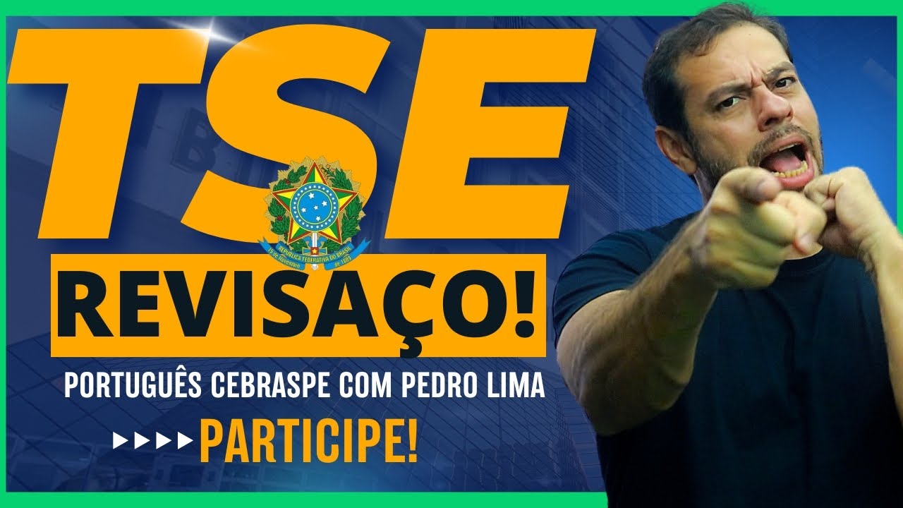 🔴LIVE 25/09: REVISAÇO TSE | Português CEBRASPE com Pedro Lima!