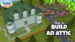 HOW TO: Build an Attic 2023 | Sims FreePlay