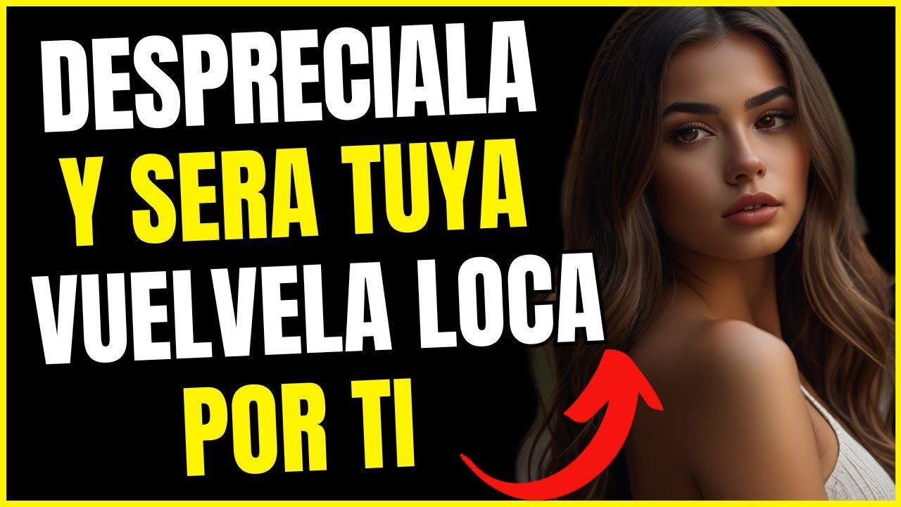 🔥Haz esto y ella CORRERÁ tras de TI - 7 Pasos y la tendras a tus PIES🔥 |  ESTOICISMO
