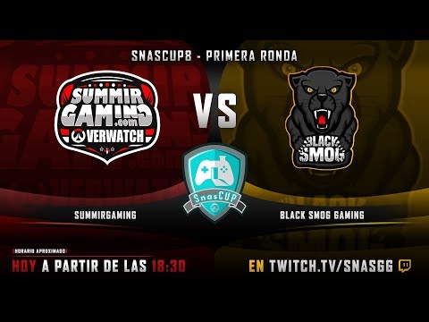 Overwatch | 1º Ronda #SnasCup8 De @SnasGG - SummirGaming Vs Black Smog