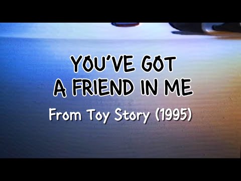 If We’re Not Doctors Wrote: You’ve Got A Friend In Me From Toy Story (1995)