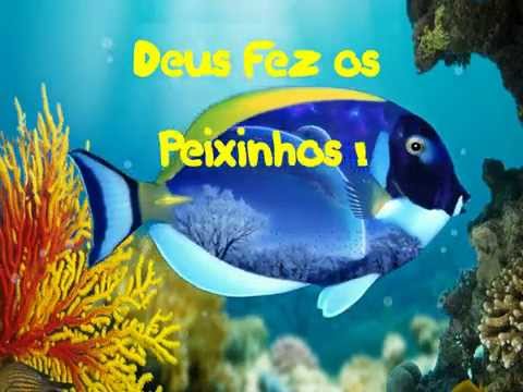Deus fez os peixinhos video