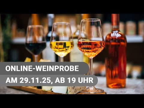 Online-Weinprobe am 29.11.25 ab 19 Uhr