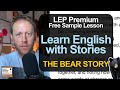 P35 StoryTime Learn English With Stories Free LEP Premium Sample THE BEAR STORY