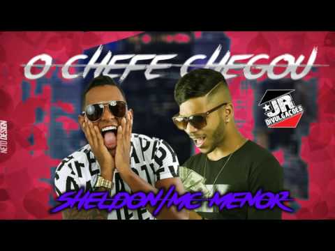 SHELDON FERRER E MC MENOR - O CHEFE CHEGOU - ÁUDIO OFICIAL 2016