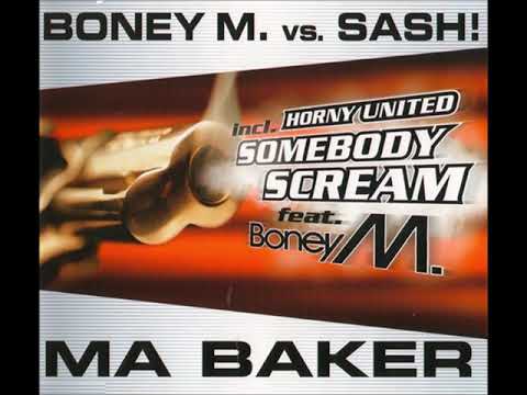Boney M - Ma Baker/Somebody Scream