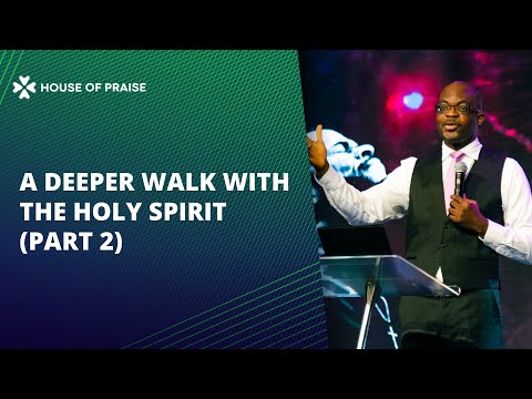 A Deeper Walk with The Holy Spirit (Part 2) | Pastor Wale Akinsiku