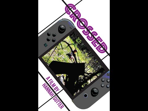 "Crossed" - Home Alone Film Challenge - 5/24/2020