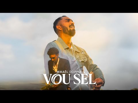 Mikaël Doppia - Vou Sèl (official music video translated into French)