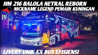 Download lagu HM 216 BALOLA Neutral reborn‼️unique livery ex Efisiensi Bus mp3