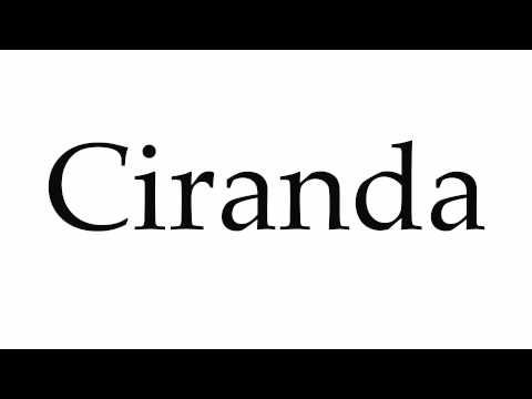 How to Pronounce Ciranda
