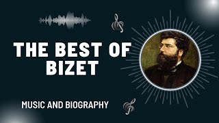 The Best of Bizet