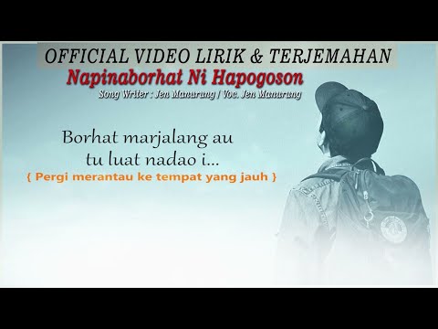 JEN MANURUNG - NA PINABORHAT NI HAPOGOSON ( OFFICIAL LIRIK DAN TERJEMAHAN)