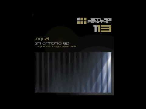 Loquai - En Armonia (Original Mix) - Jetlag Digital