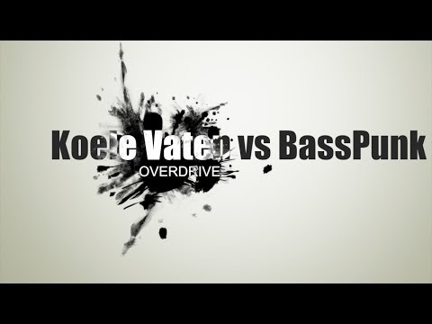 Koele Vaten vs Bass Punk - Overdrive [Spincredible]