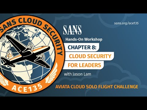 HANDS-ON WORKSHOP | Cloud Security for Leaders: Aviata Chapter 8