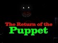 The Return Of The Puppet PART 8 FNAF Marathon AWESOME GLITCH