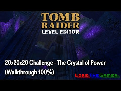 TRLE - 20x20x20 Challenge - The Crystal of Power (Walkthrough 100%)