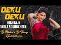 DEKU DEKU HIGH GAIN TABLA SOUND CHECK MIX DJ MOHID X DJ BUNNY GUDIHATHNOOR USE HEADPHONES