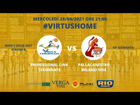 PROFESSIONAL LINK CERMENATE vs PALLACANESTRO MILANO 1958 - 28/04/21 ore  21.00