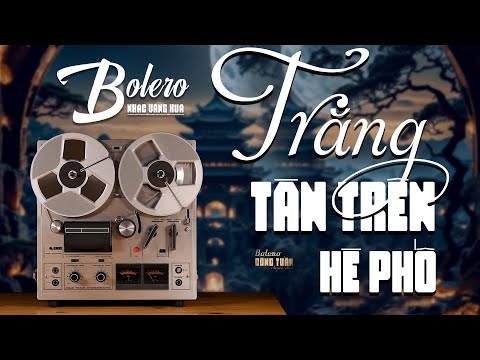 Trăng Tàn Trên Hè Phố - Công Tuấn Giọng Ca Độc Lạ Hát Cực Chất - Nhạc Bolero Hải Ngoại Xưa Hay Nhất