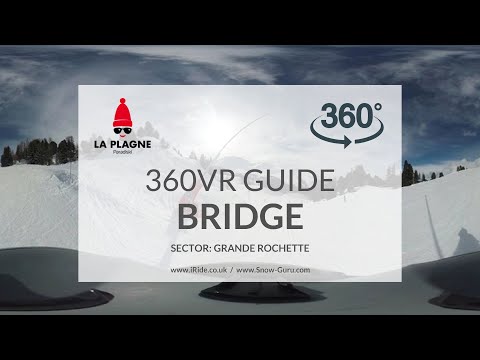 Bridge piste | La Plagne | Grande Rochette | Full HD360VR