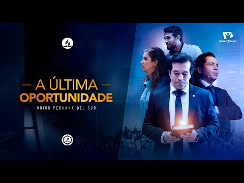 A ÚLTIMA OPORTUNIDADE | Filme Adventista UPS